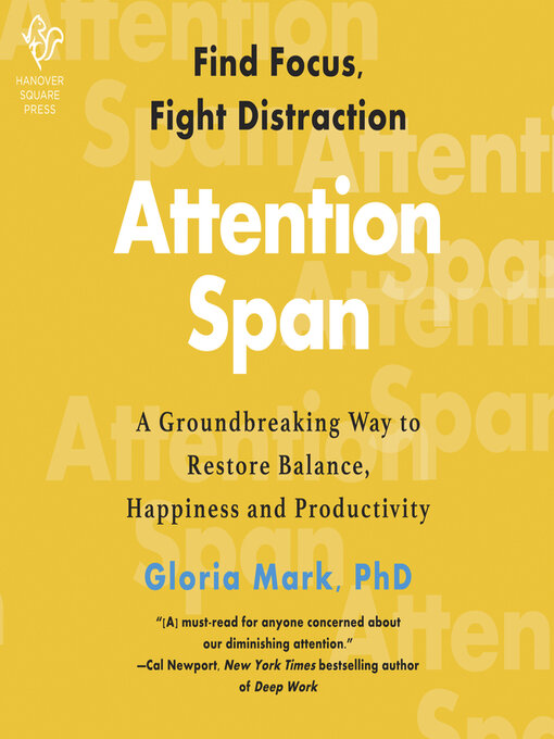 Title details for Attention Span by Gloria Mark - Available